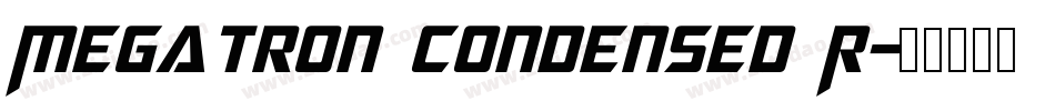Megatron Condensed R字体转换
